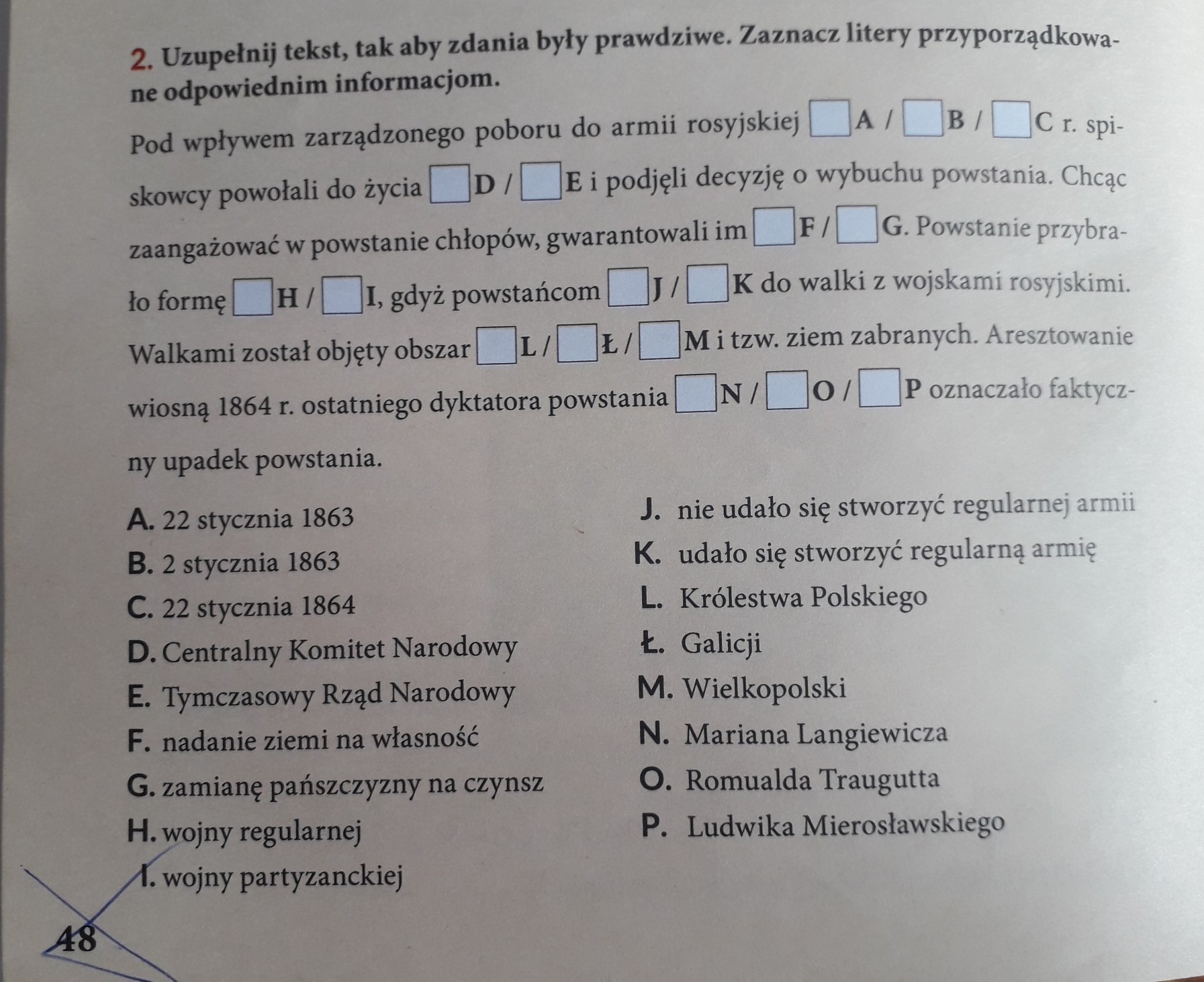 Uzupełnij tekst, tak aby zdania były prawdziwe. Zaznacz litery Połącz Cyfry Z Literami Tak Aby Powstały Zdania Prawdziwe