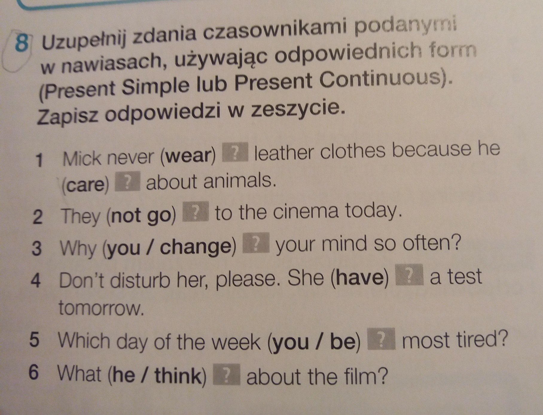 uzupełnij zdania czasownikami podanymi w nawiasach używając Uzupełnij Zdania Podanymi Czasownikami W Odpowiednich Formach