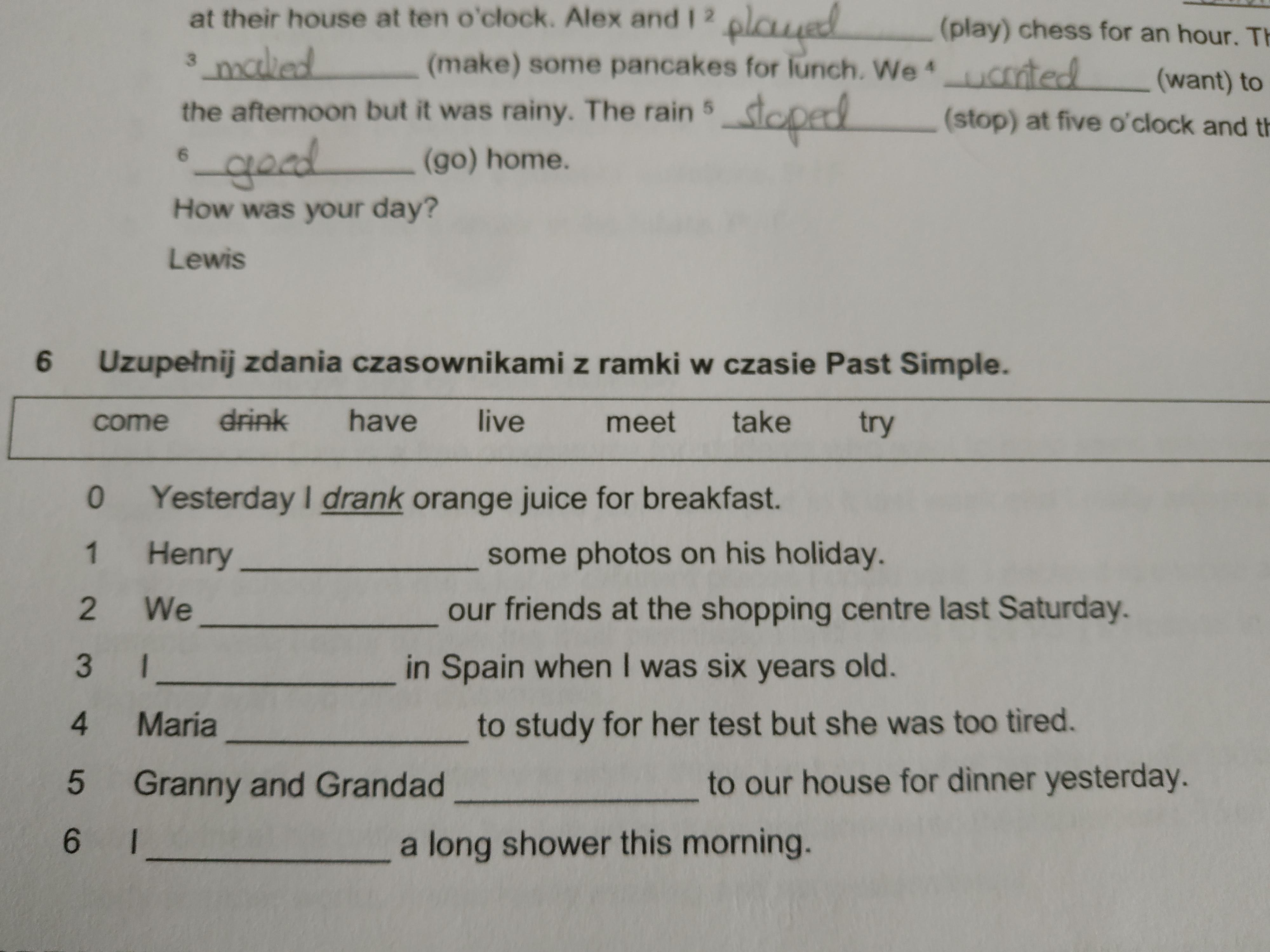 Uzupełnij zdania czasownikami z ramki w czasie Past Simple . Proszę Uzupełnij Tekst Czasownikami Z Ramki W Czasie Past Simple