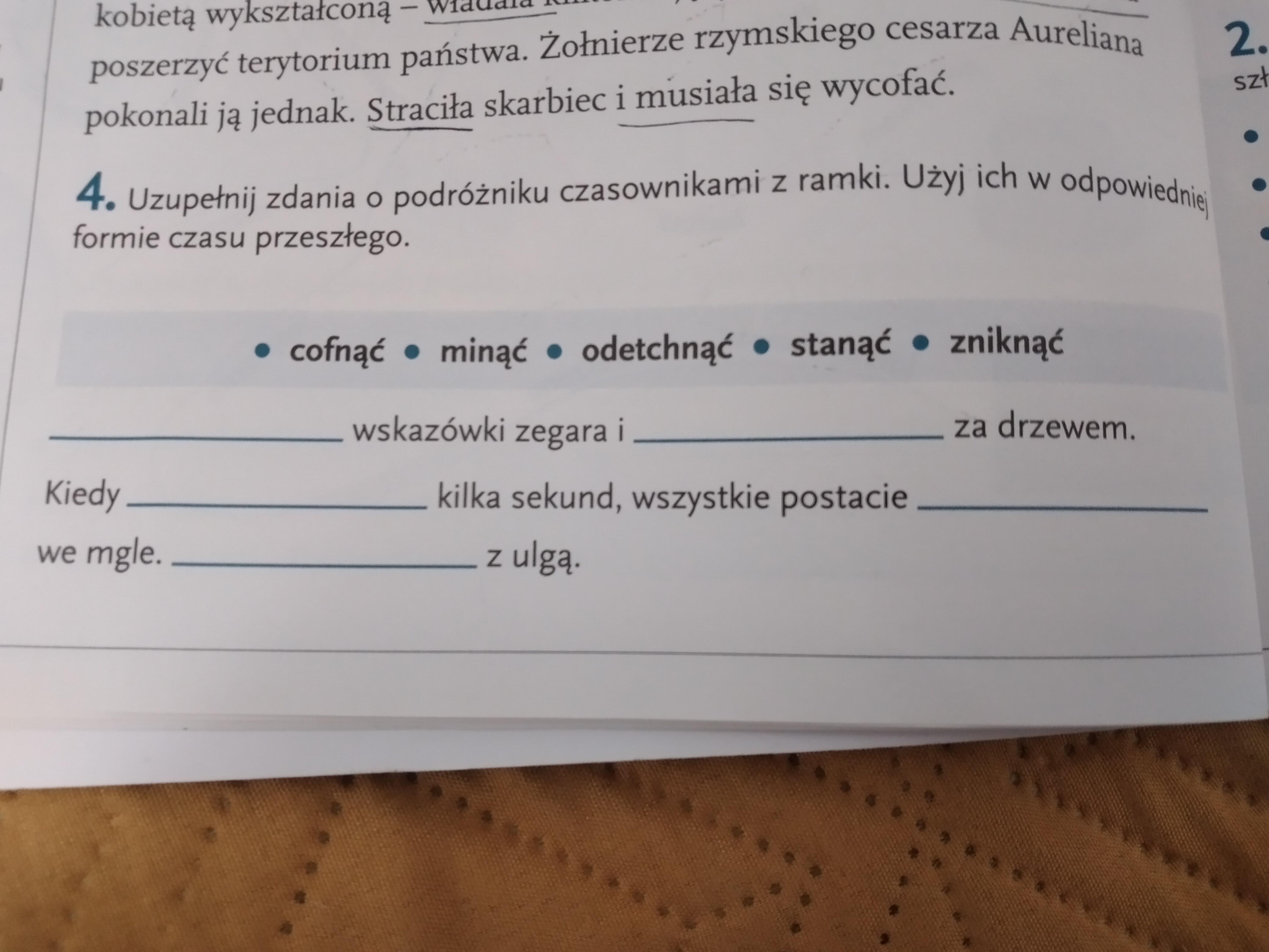 Uzupełnij zdania o podróżniku czasownikami z ramki. Użyj ich w Uzupełnij Zdania Czasownikami W Poprawnej Formie