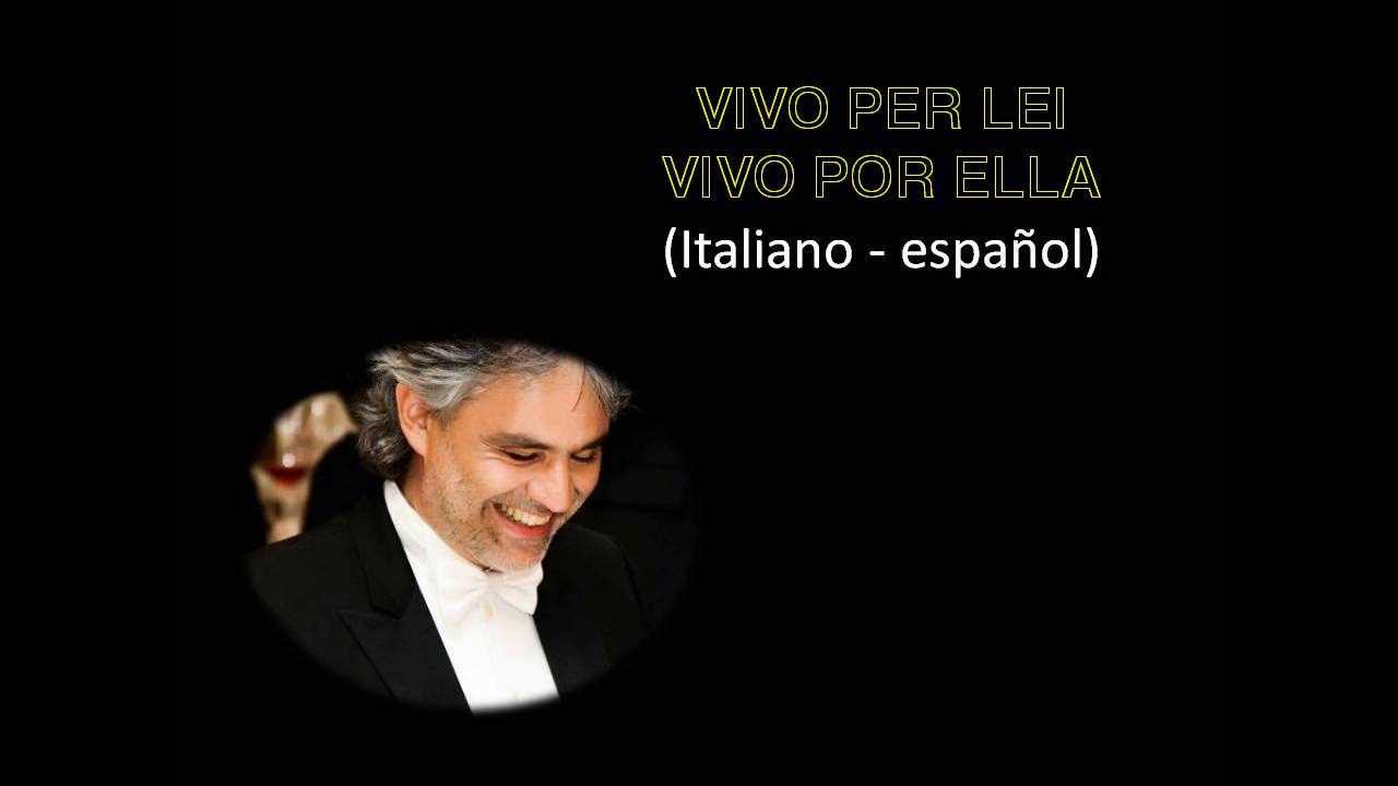 Andrea Bocelli Vivo Per Lei Lyrics