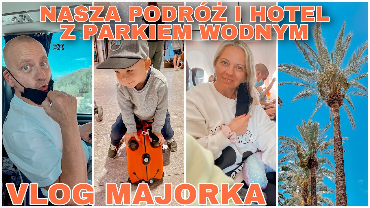 VLOG MAJORKA | LECIMY NA WAKACJE | NASZ HOTEL I POKÓJ | DZIECKO W Lecimy Sobie W Trip Z Moja Ekipa