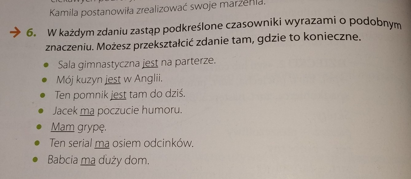 W Każdym Zdaniu Zastąp Podkreślone Czasowniki Wyrazami O Podobnym Znaczeniu Wyroznione Wyrazenia Zastap Przyslowkami O Podobnym Znaczeniu