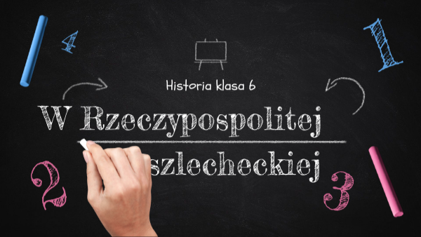 W Rzeczypospolitej szlacheckiej- historia kl. 6. | Genially Sprawdzian Historia W Rzeczypospolitej Szlacheckiej