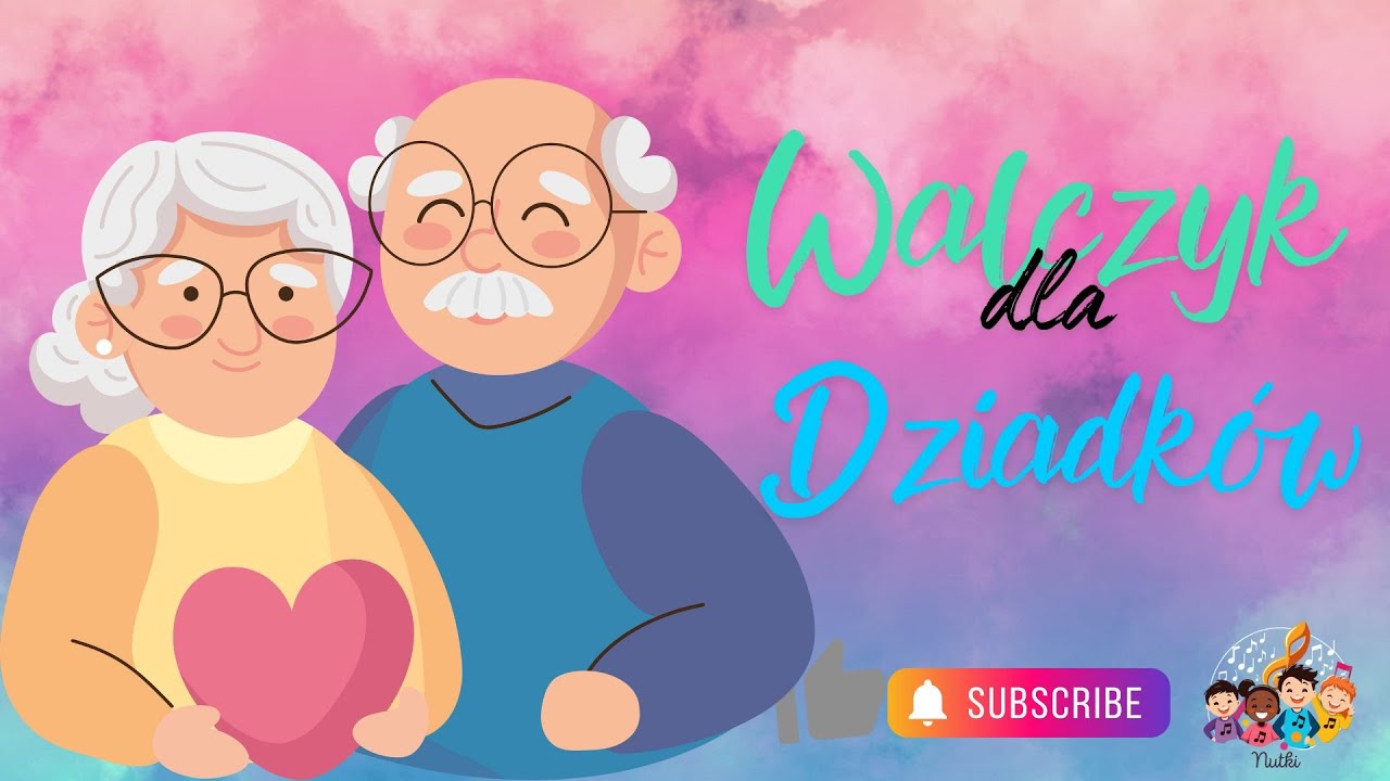👵 ️👴 Walczyk dla Babci i Dziadka – Wzruszająca Piosenka na Dzień Babci Wzruszająca Piosenka Dla Babci I Dziadka