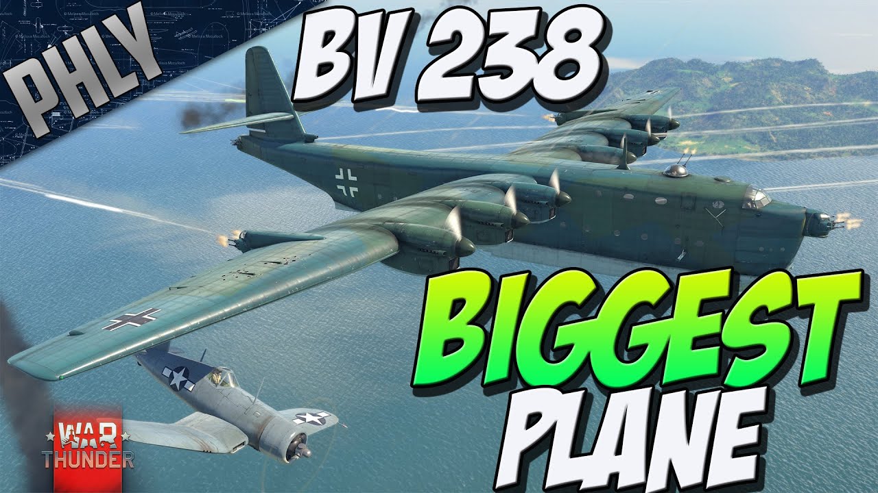WAR THUNDERS BIGGEST PLANE - BV 238 - (War Thunder 1.63 Gameplay) - YouTube Biggest Plane In War Thunder