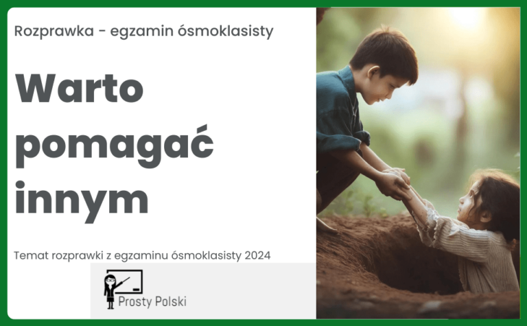 Czy Warto Pomagać Innym Przykłady Z Literatury