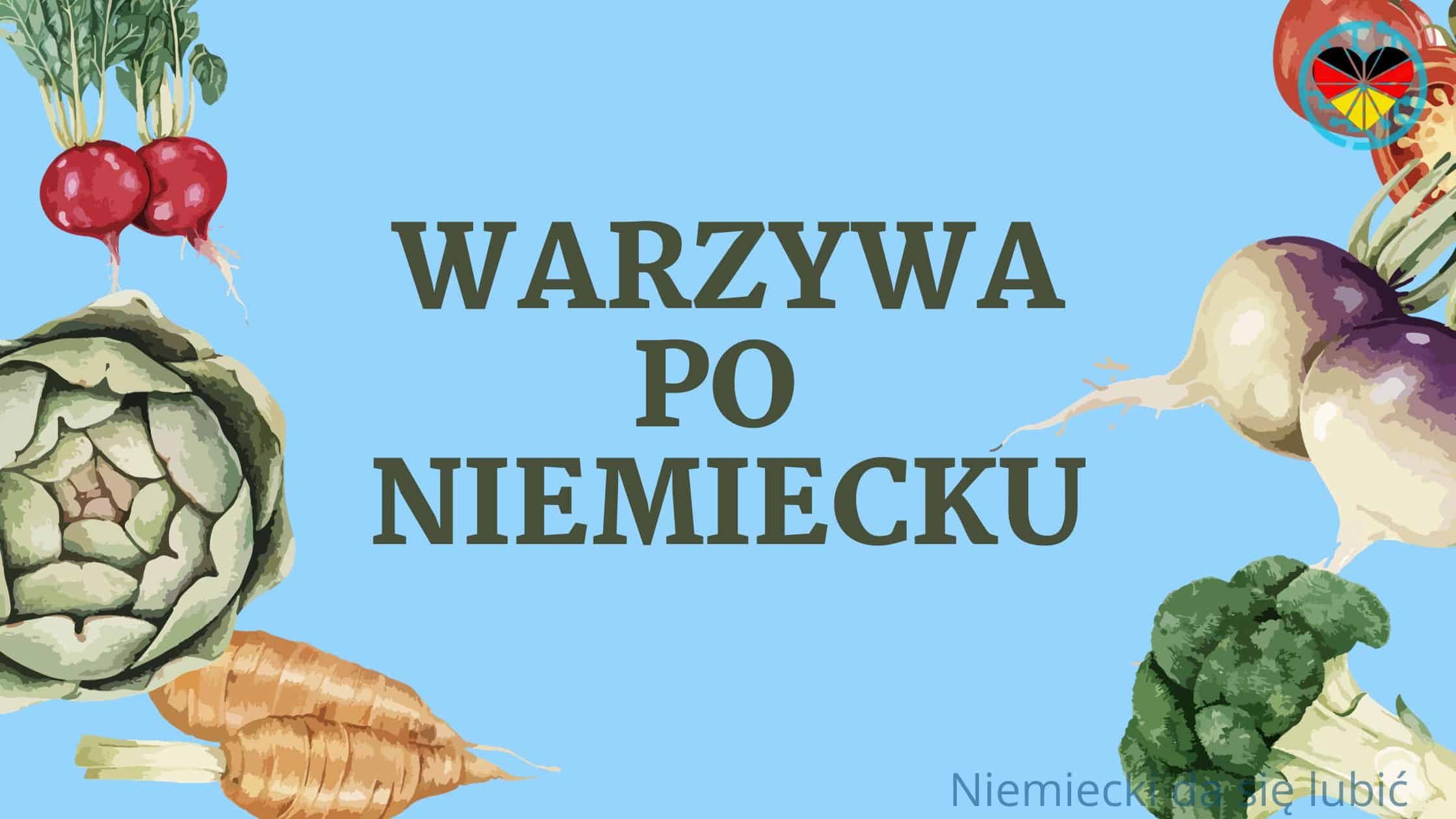 Warzywa Po Niemiecku Z Rodzajnikami
