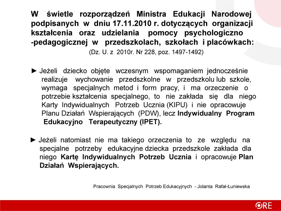 Wczesne wspomaganie rozwoju dziecka (WWRD) w polskim prawie oświatowym Co Daje Orzeczenie O Wczesnym Wspomaganiu Rozwoju