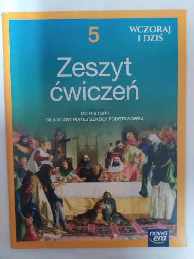 Wczoraj i dziś 5. Zeszyt ćwiczeń do historii dla szkoły podstawowej Podręcznik Do Historii Klasa 5 Wczoraj I Dziś Pdf