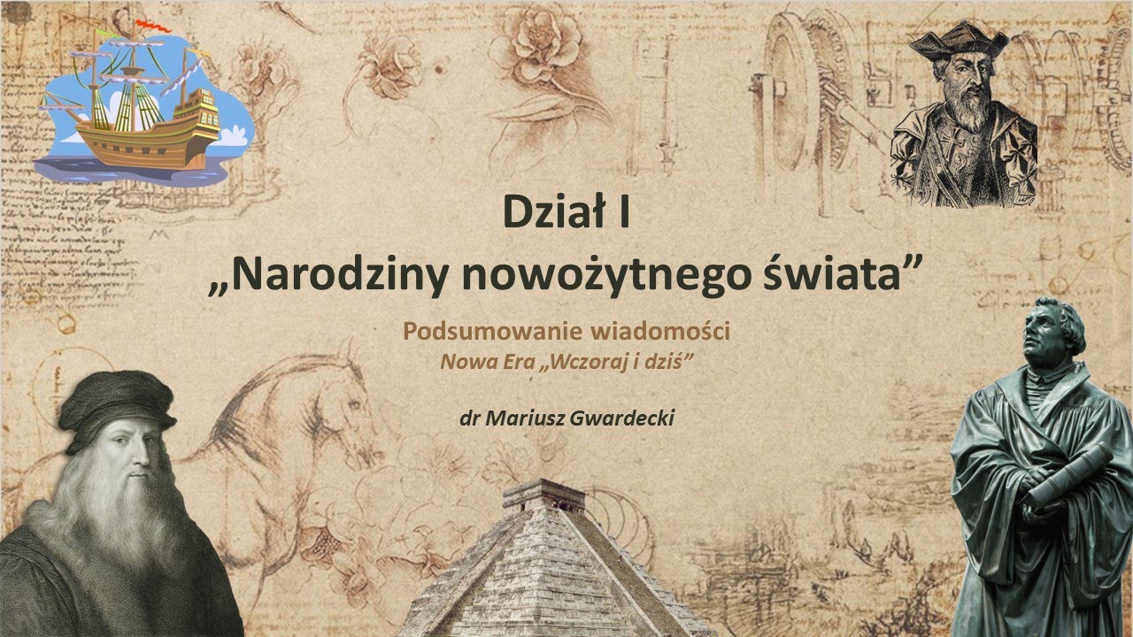 Test Podsumowujacy Dzial Narodziny Nowozytnego Swiata Klasa6