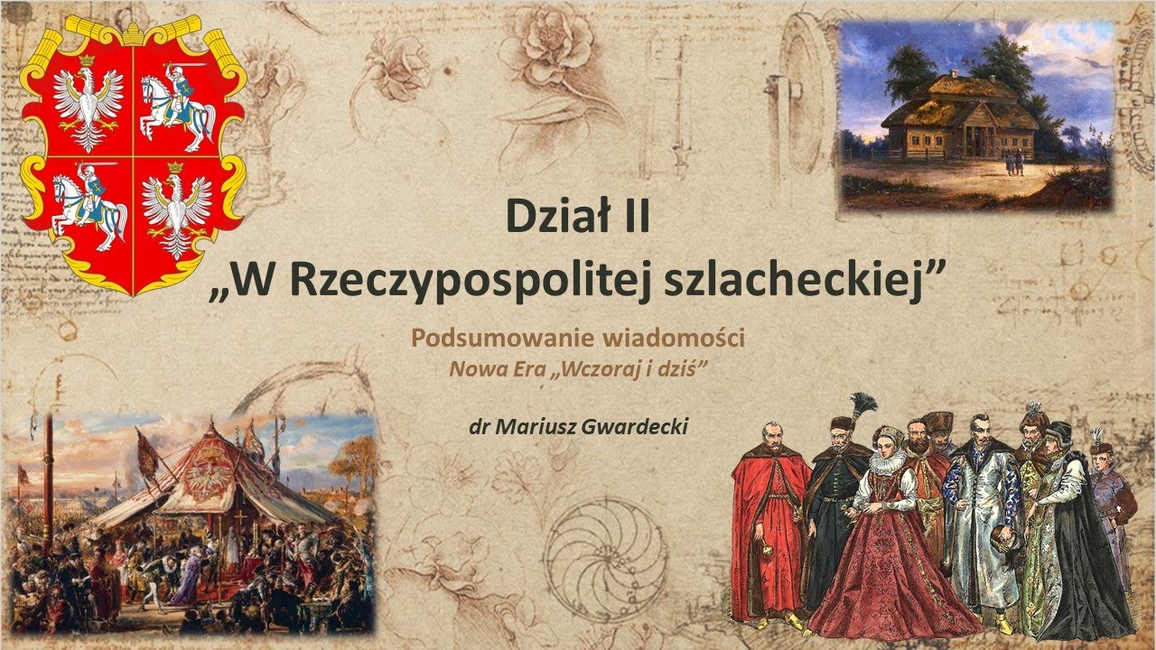 Wczoraj i Dziś - W Rzeczypospolitej szlacheckiej (podsumowanie W Rzeczpospolitej Szlacheckiej Klasa 5