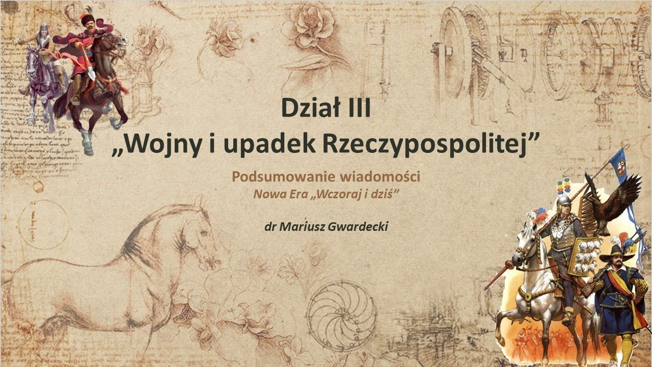 Wczoraj i Dziś - Wojny i upadek Rzeczypospolitej (podsumowanie Wojny I Upadek Rzeczypospolitej