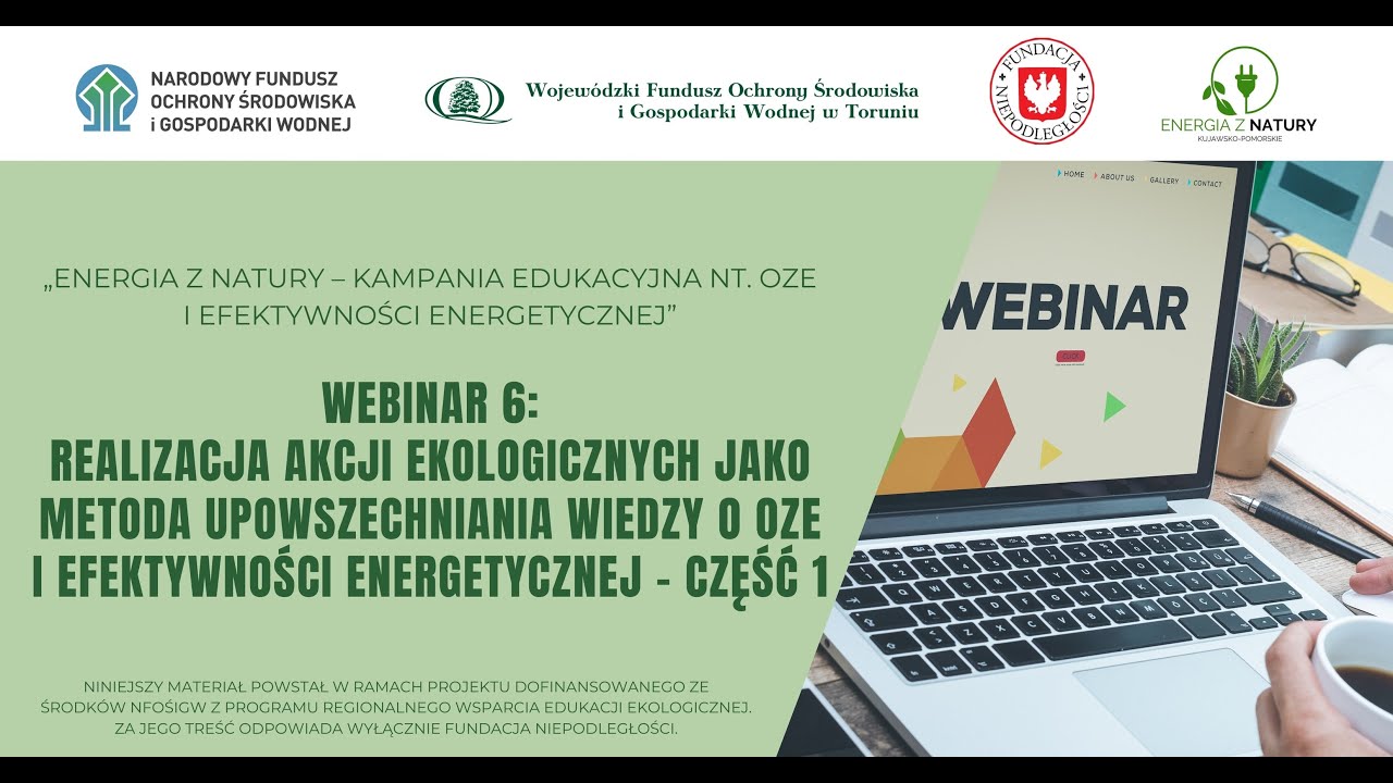 WEBINAR 6:Realizacja akcji ekologicznych jako metoda upowszechniania Proces Upowszechniania Wiedzy I Kultury
