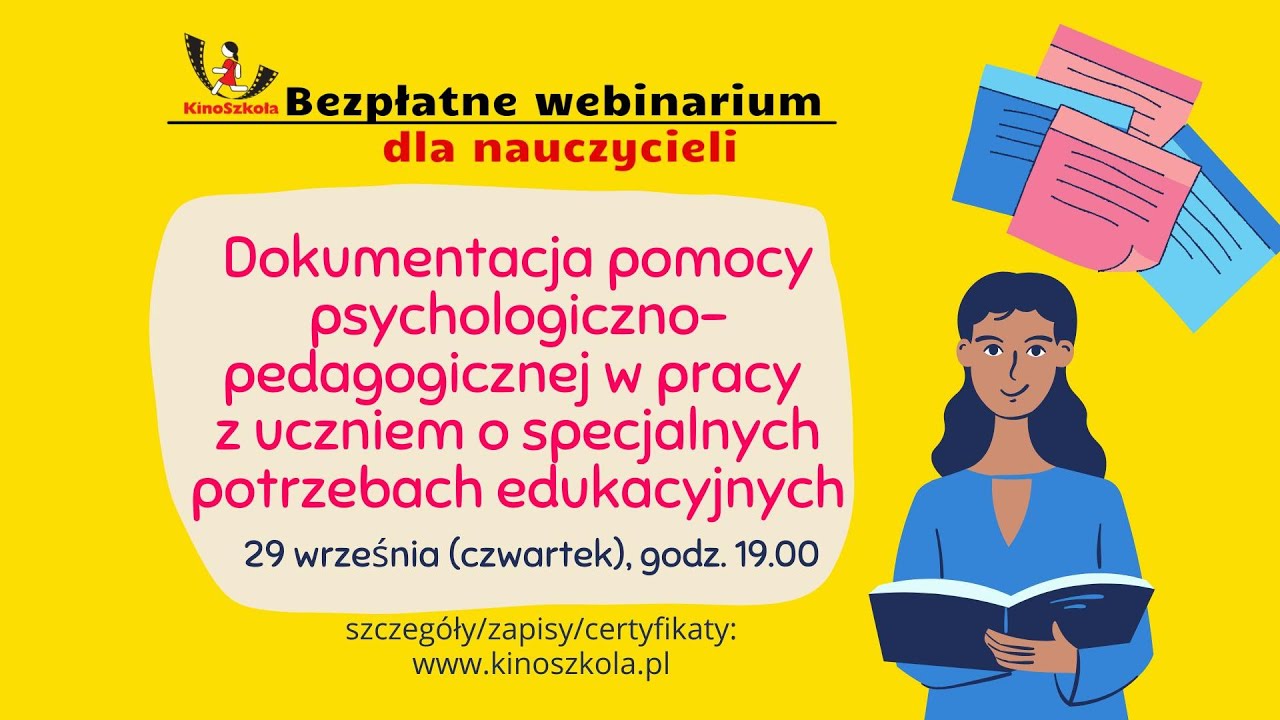 Webinar "Dokumentacja pomocy psychologiczno-pedagogicznej w pracy z Opieka Psychologiczno Pedagogiczna W Szkole