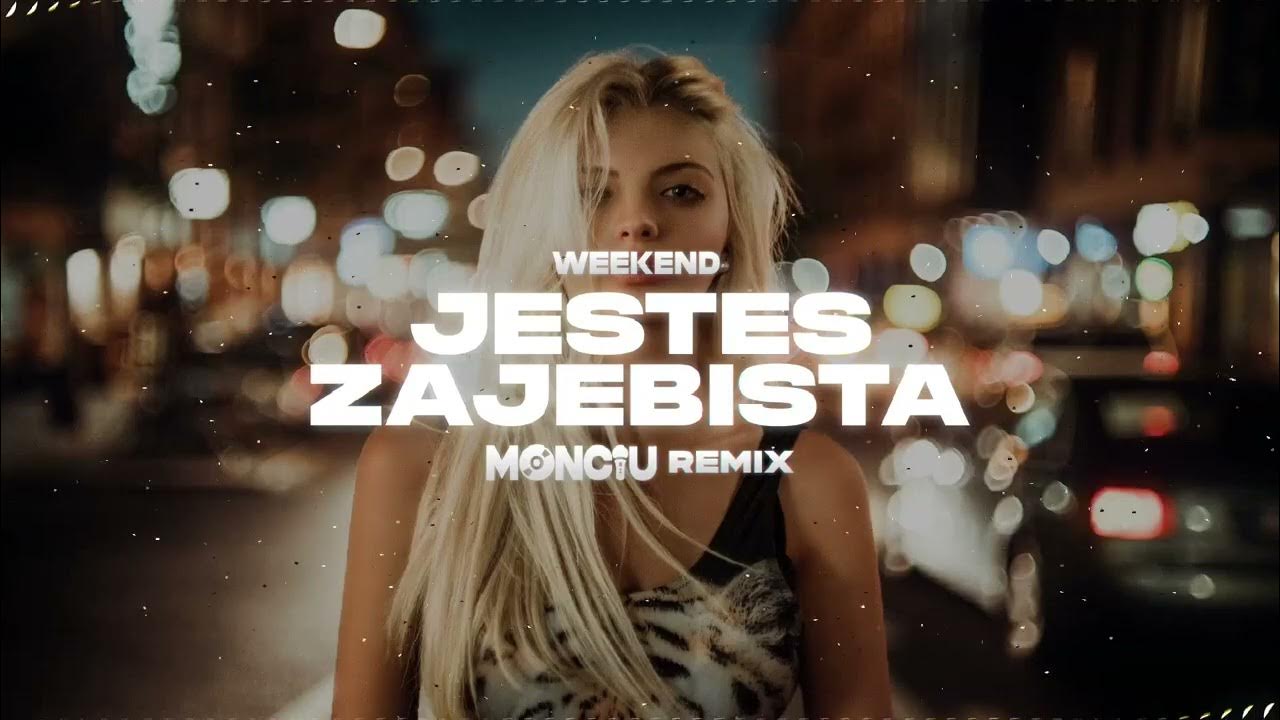 WEEKEND - Jesteś Zajebista (Monciu Remix) - YouTube Bo Ty Jestes Zajebista Remix