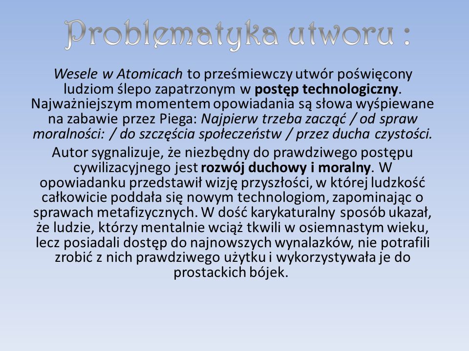 Wesele w Atomicach. - ppt pobierz Co To Jest Problematyka Utworu