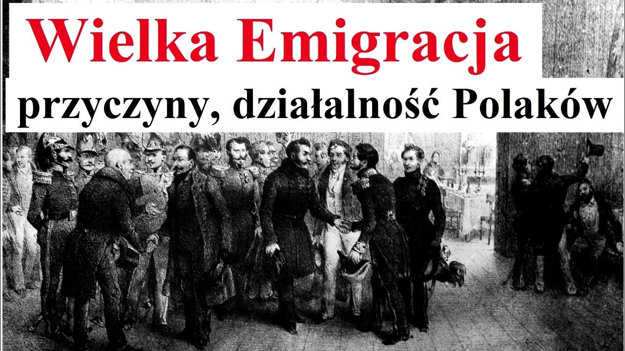 WIELKA EMIGRACJA - przyczyny, działalność Polaków na emigracji - YouTube Wyjaśnij Pojęcia Migracja Emigracja Imigracja