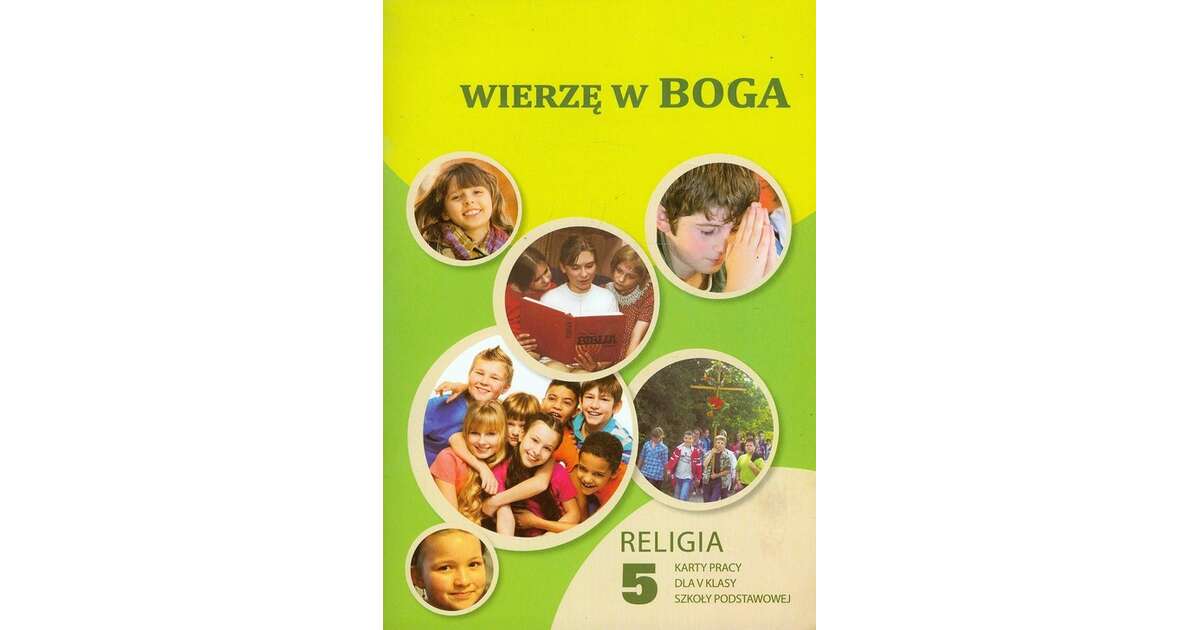 Religia 5 Klasa Wierzę W Boga