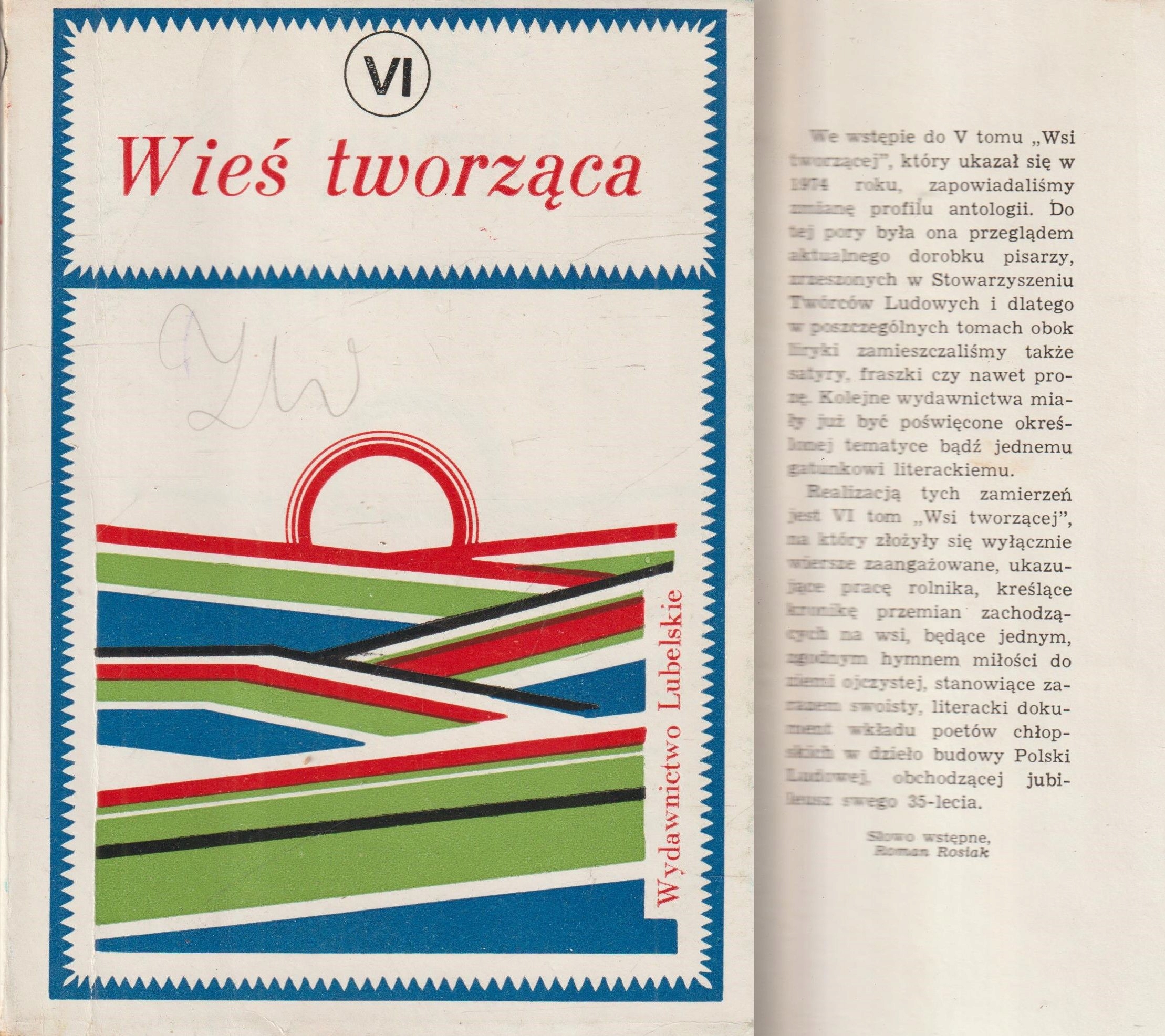 WIEŚ TWORZĄCA wiersze o pracy i ojczyźnie VI opracowanie Roman Rosiak W Malej I W Duzej Ojczyznie