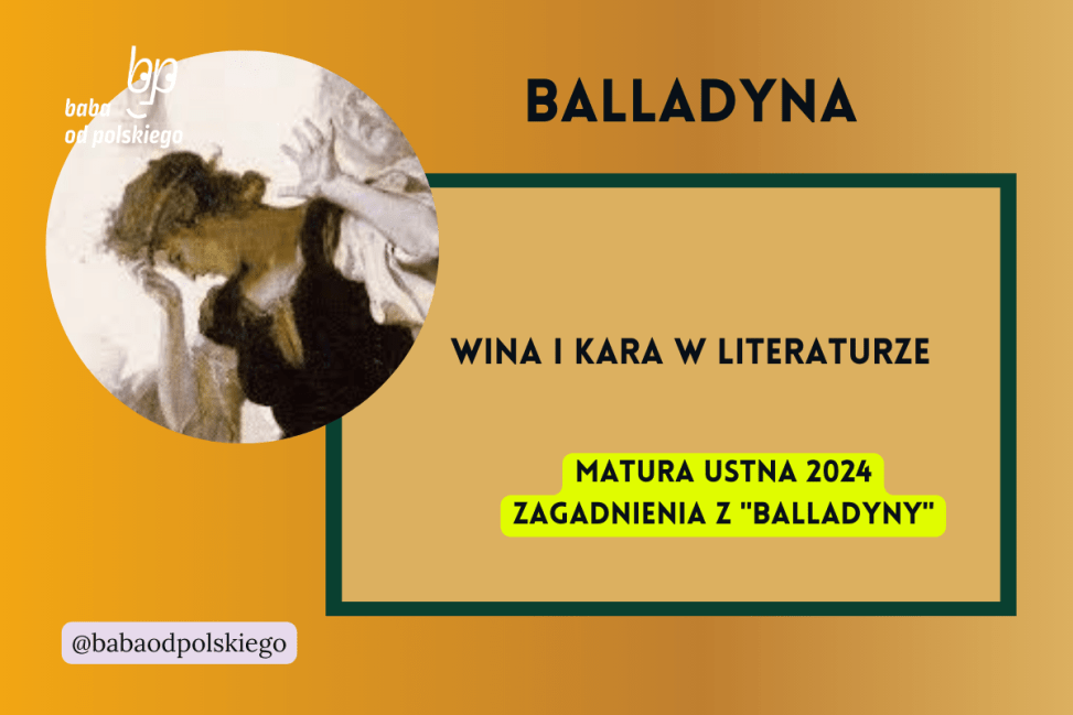 Wina I Kara W Balladach Mickiewicza