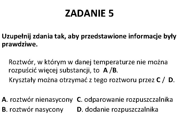 WODA I ROZTWORY WODNE TESTY ZADANIE 1 W Sprawdzian Z Chemii Klasa 7 Woda I Roztwory Wodne