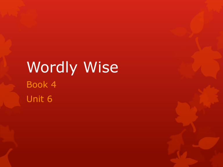 Wordly Wise Wordly Wise Book 4 Lesson 8 Pdf