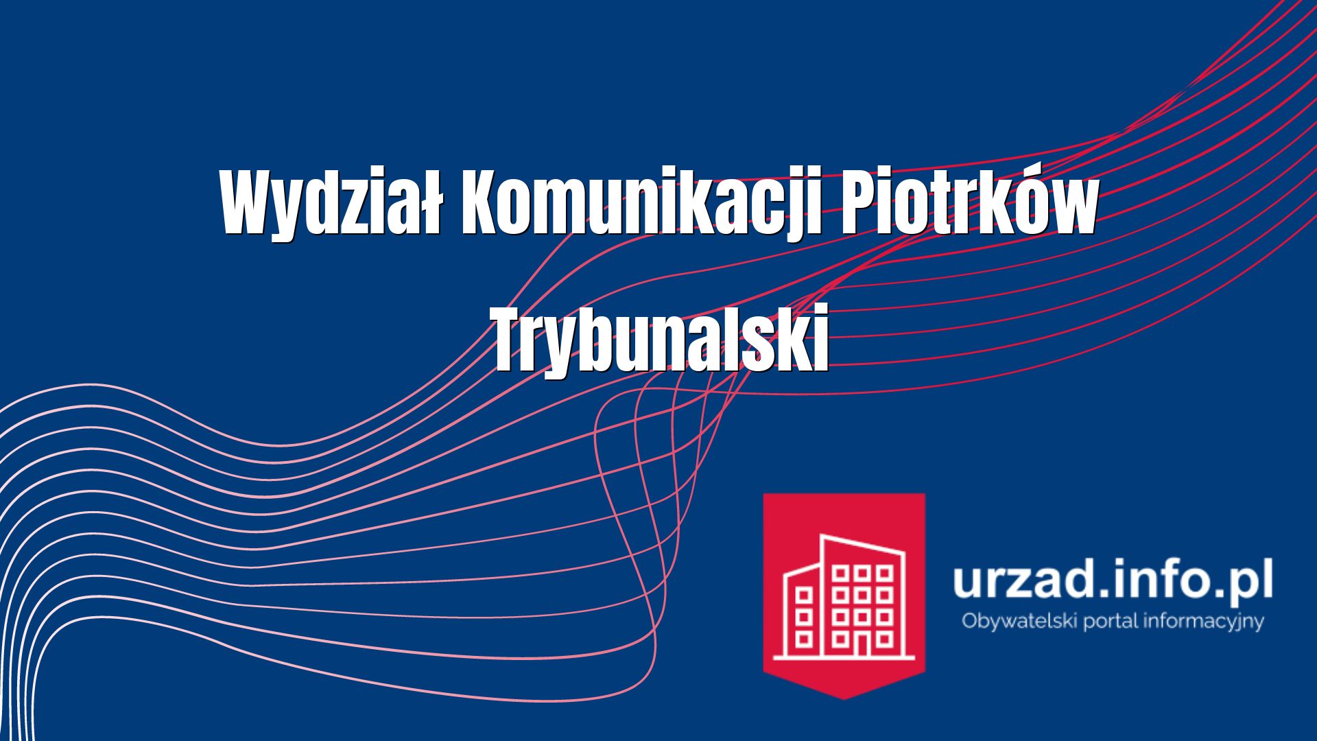 Wydział Komunikacji Piotrków Trybunalski | urzad.info.pl Starostwo Powiatowe Piotrków Trybunalski Wydział Komunikacji