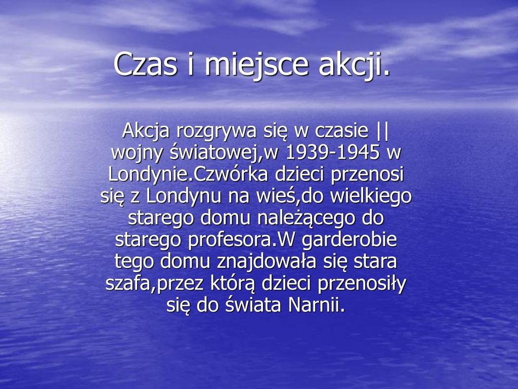 Wykonała:Anna Musiałowska z klasy 5b - ppt pobierz świtezianka Czas I Miejsce Akcji