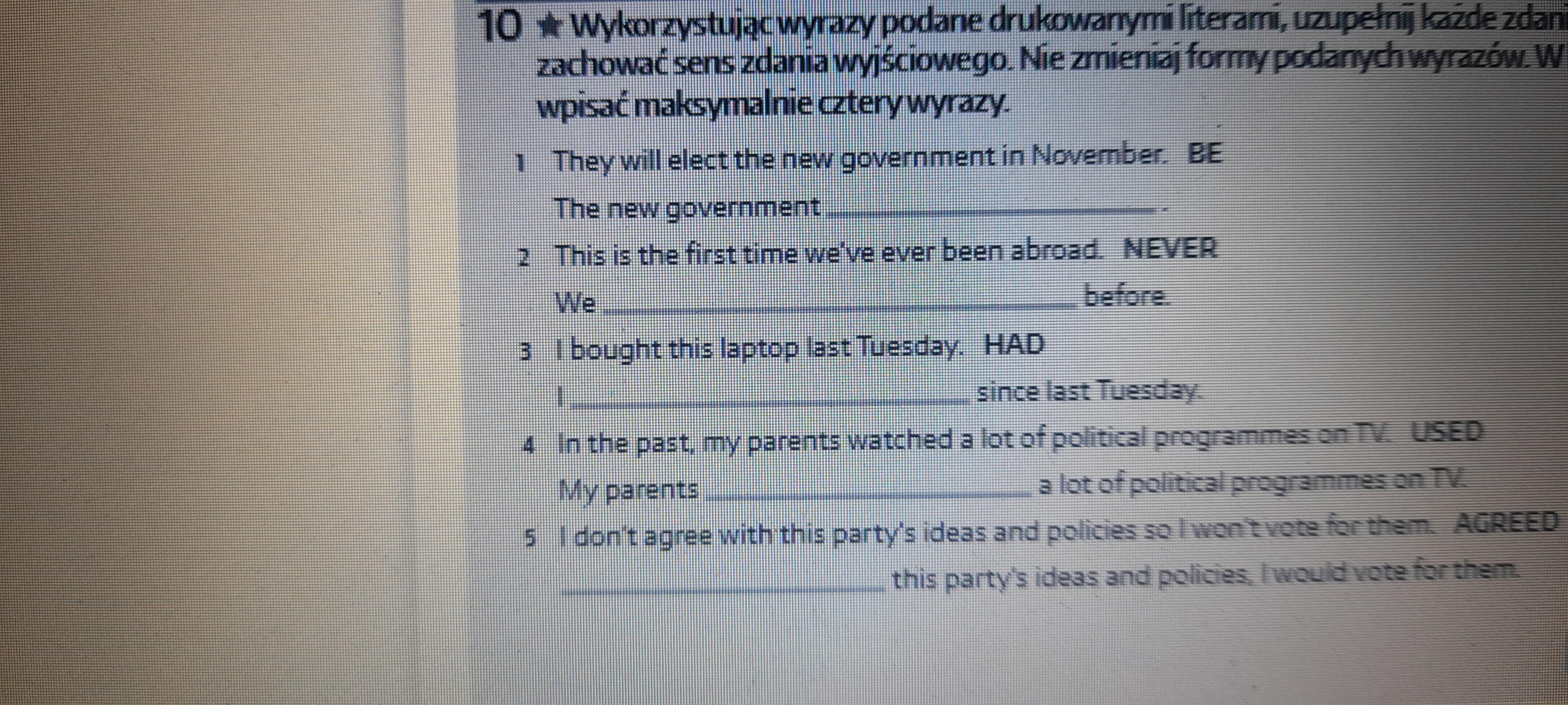 Wykorzystujac wyrazy podane drukowanymi literami uzupelnij każde zdanie Wykorzystujac Wyrazy Podane Drukowanymi Literami