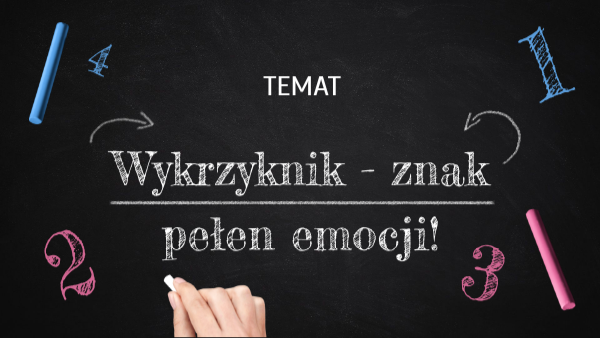 Wykrzyknik - znak pełen emocji! Wyraz Podane Emocje Za Pomoca Wykrzyknikw