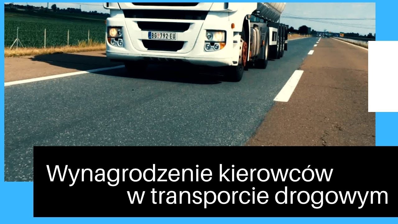 Wynagrodzenie kierowców w transporcie drogowym - YouTube Ustawa O Transporcie Drogowym Z Dnia 6 Września 2001 Roku
