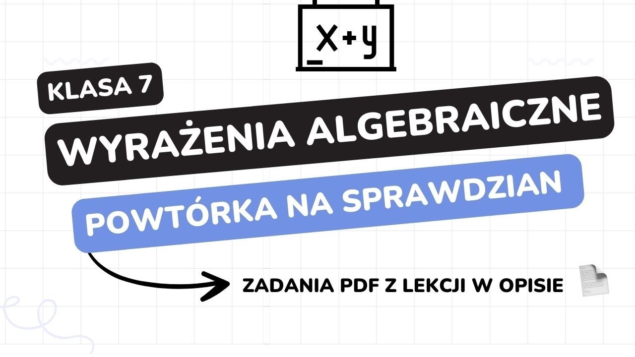 Sprawdzian Matematyka Klasa 7 Wyrażenia Algebraiczne Gwo
