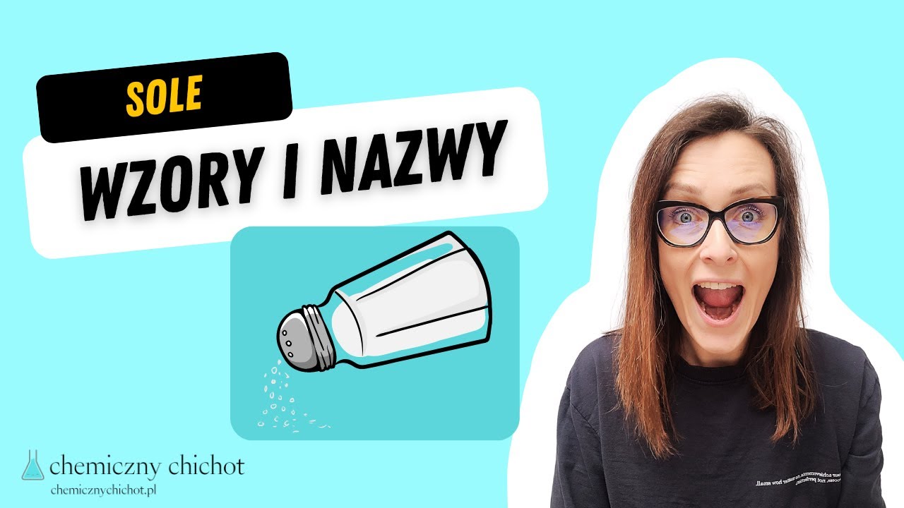 Wzory i nazwy soli. - YouTube Wzory I Nazwy Soli Karta Pracy