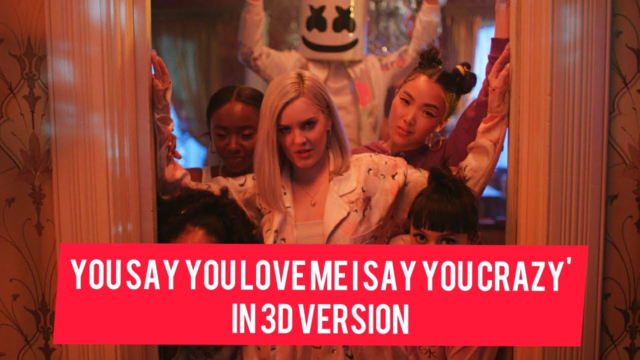 A Say You Love Me I Say You Crazy
