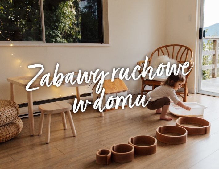 Zabawy ruchowe dla dzieci w domu – wykorzystaj sprzęt domowy! Fajne Zabawy Dla Dzieci W Domu
