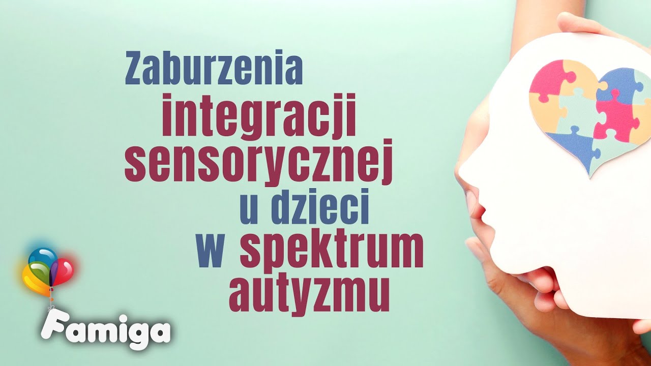 Zaburzenia integracji sensorycznej u dzieci w spektrum autyzmu - YouTube Opis Dziecka Z Zaburzeniami Integracji Sensorycznej