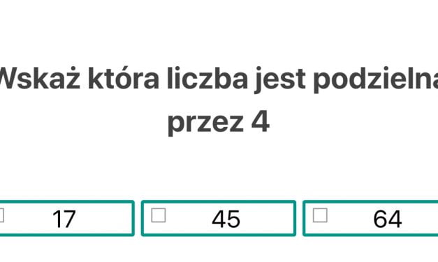 Zadania, ćwiczenia i quizy na Podzielność liczb dla uczniów klasy 4 Quizy Z Matematyki Dla Klasy 4