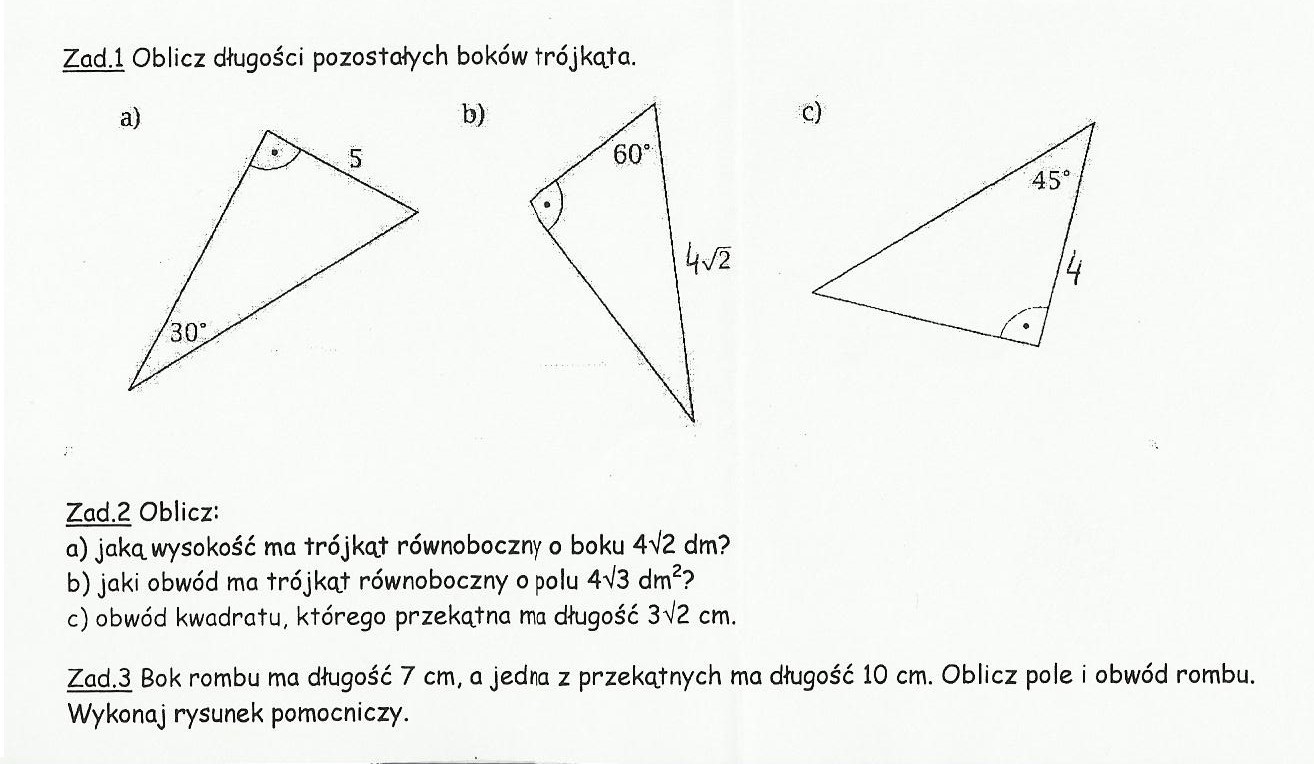 Zadania z działu trójkąty prostokątne . Zadania są w załaczniku Trojkaty Prostokatne Abc I Def