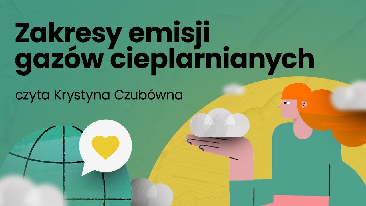 Zakresy emisji gazów cieplarnianych - YouTube Emisja Gazów Cieplarnianych Do Atmosfery