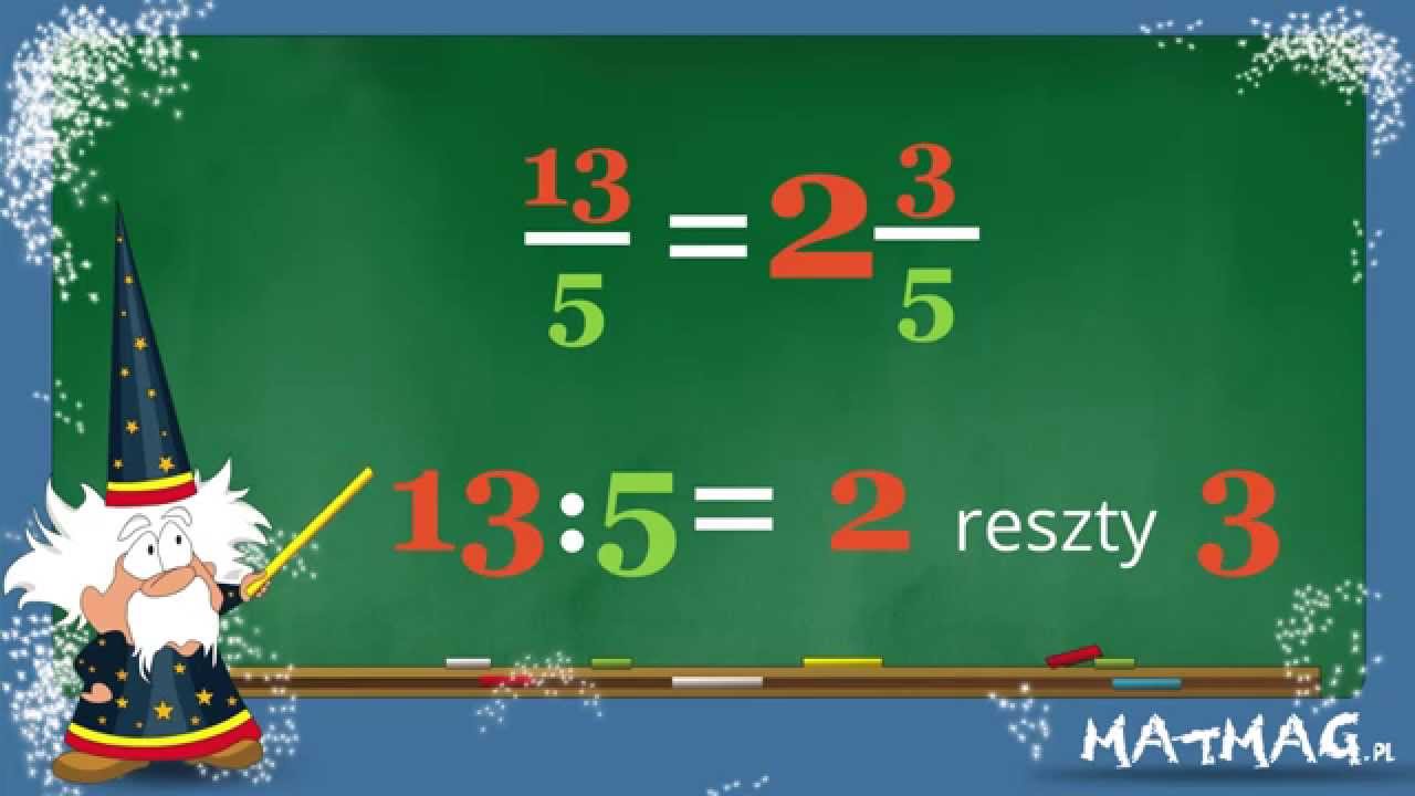 Zamiana ułamków niewłaściwych na liczby mieszane - YouTube Ułamki Niewłaściwe I Liczby Mieszane