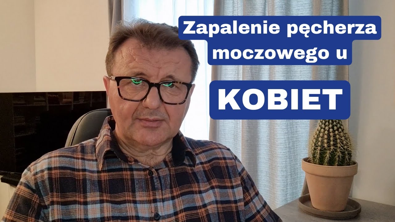Zapalenie pęcherza moczowego u kobiet - YouTube Zapalenie Dróg Moczowych U Mężczyzn
