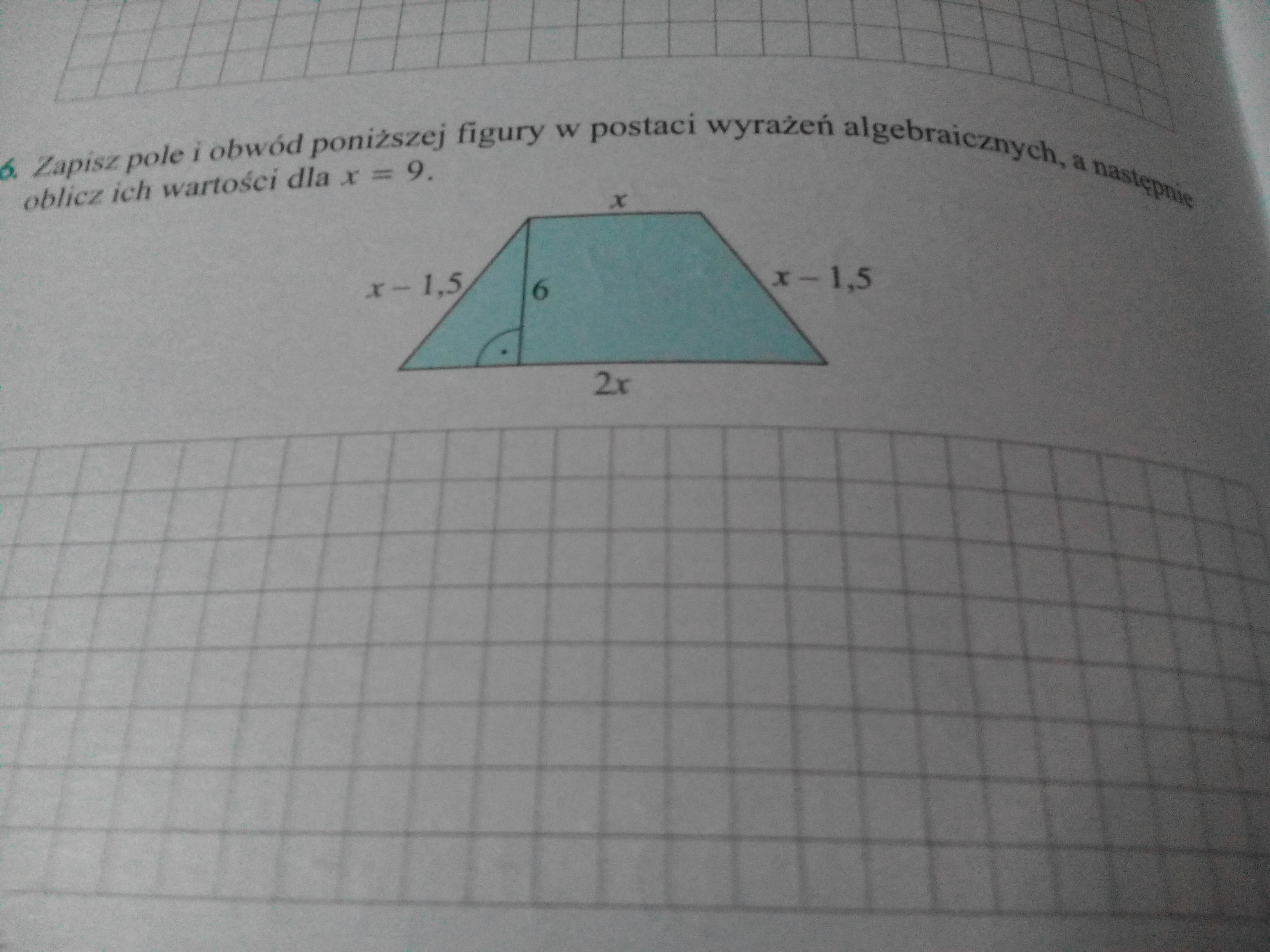 zapisz pole i obwod ponizszej figury w postaci wyrazen algebraicznych a Zapisz Obwód I Pole Figury W Postaci Wyrażenia Algebraicznego