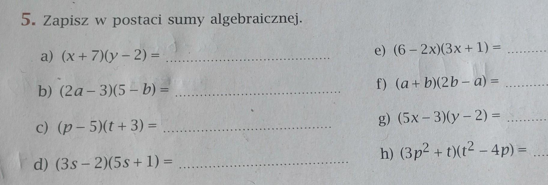 Zapisz w postaci sumy algebraicznej. Zad.5/78 Ćwiczenie Klasa 7 Przekształć Do Postaci Sumy Algebraicznej Wyrażenie