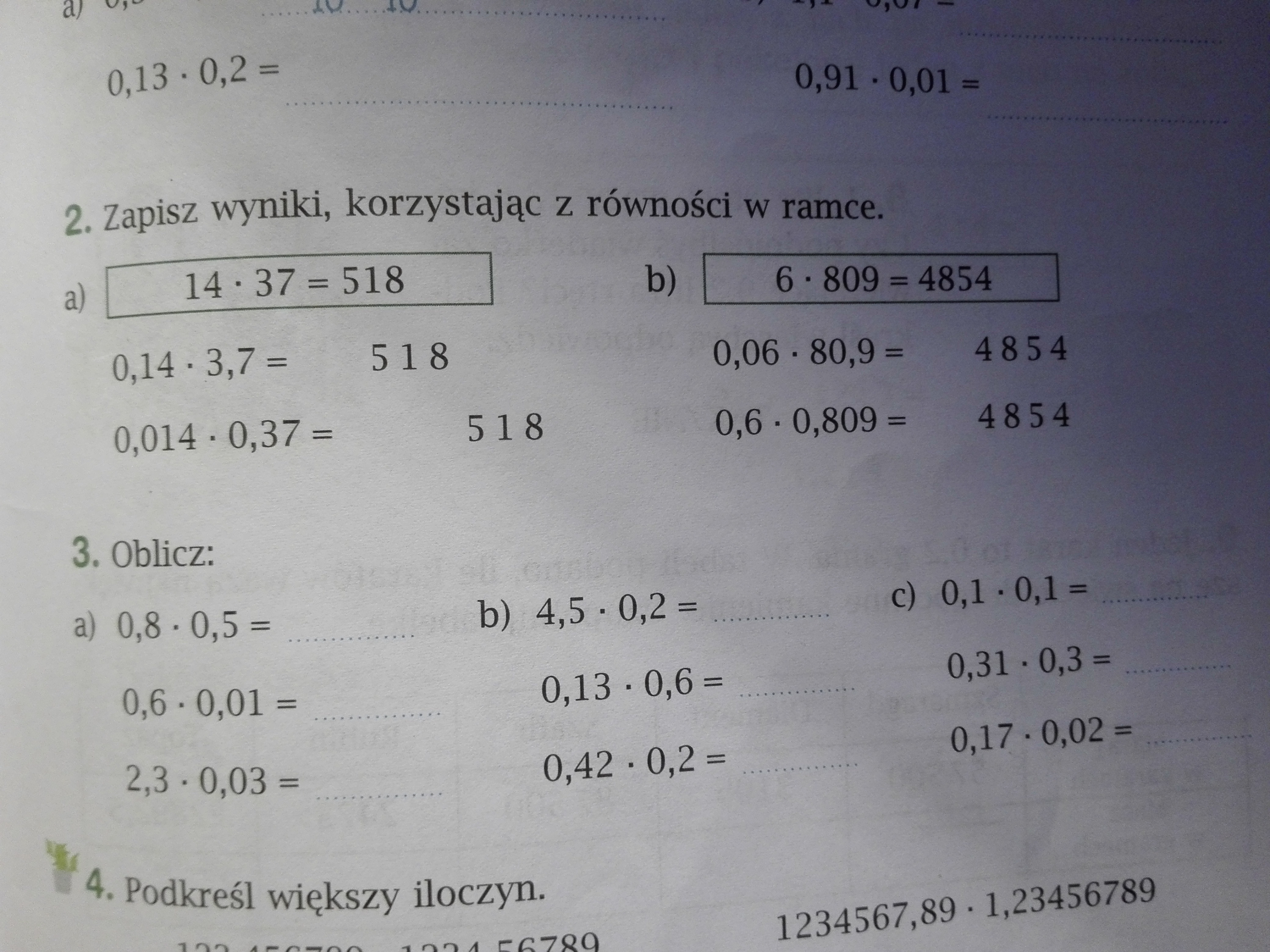 Zapisz wyniki, korzystając z równości w ramce. Napiszcie poprostu co Uzywajac Tylko Liczb Podanych W Ramce Uzupelnij Rownosci