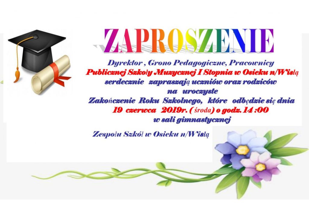 Zaproszenie na Uroczyste Zakończenie Roku Szkolnego – Publiczna Szkoła Zaproszenie Na Koniec Roku Szkolnego Wzór