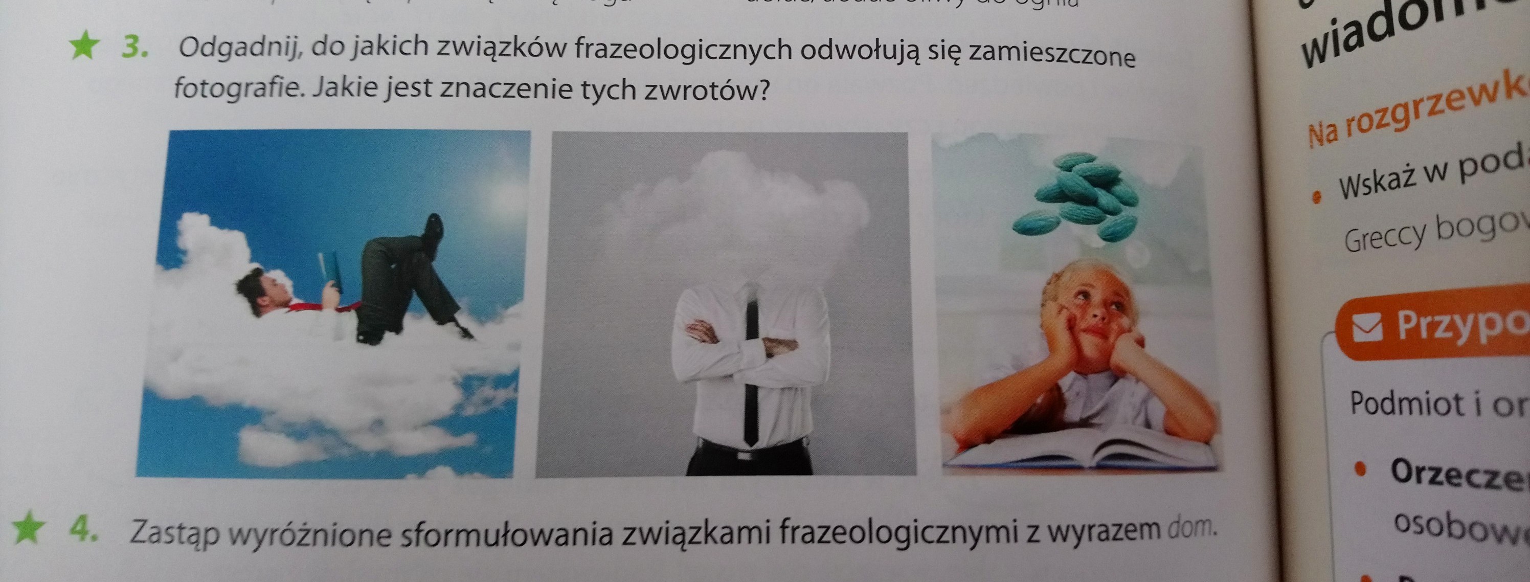 Zastap Wyroznione Sformulowania Zwiazkami Frazeologicznymi Z Wyrazem Dom