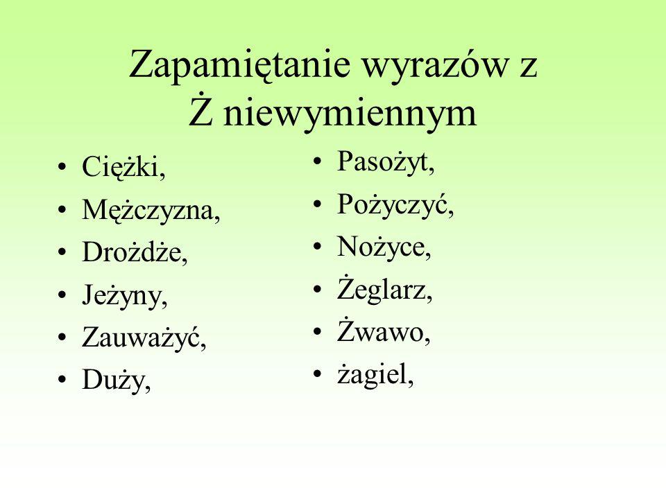 Zastosowanie mnemotechnik w pracy z uczniem - ppt video online pobierz Jakie Są Wyrazy Z ó Niewymiennym