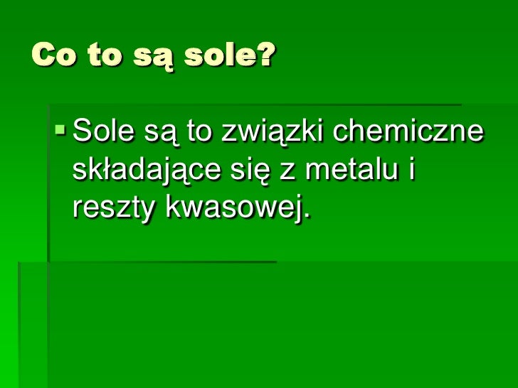 Sole To Zwiazki Chemiczne Skladajace Sie Z