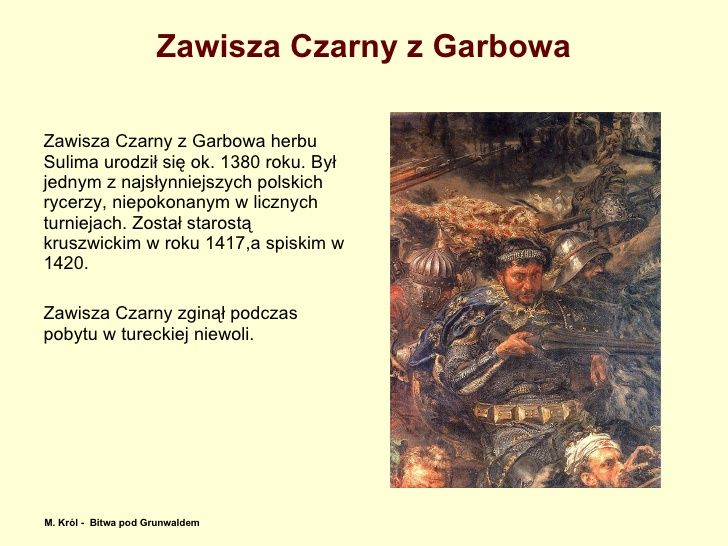 Zawisza Czarny z Grabowa Charakterystyka Zawiszy Czarnego Kl 6